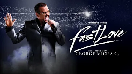 Fastlove - The Tribute To George Michael